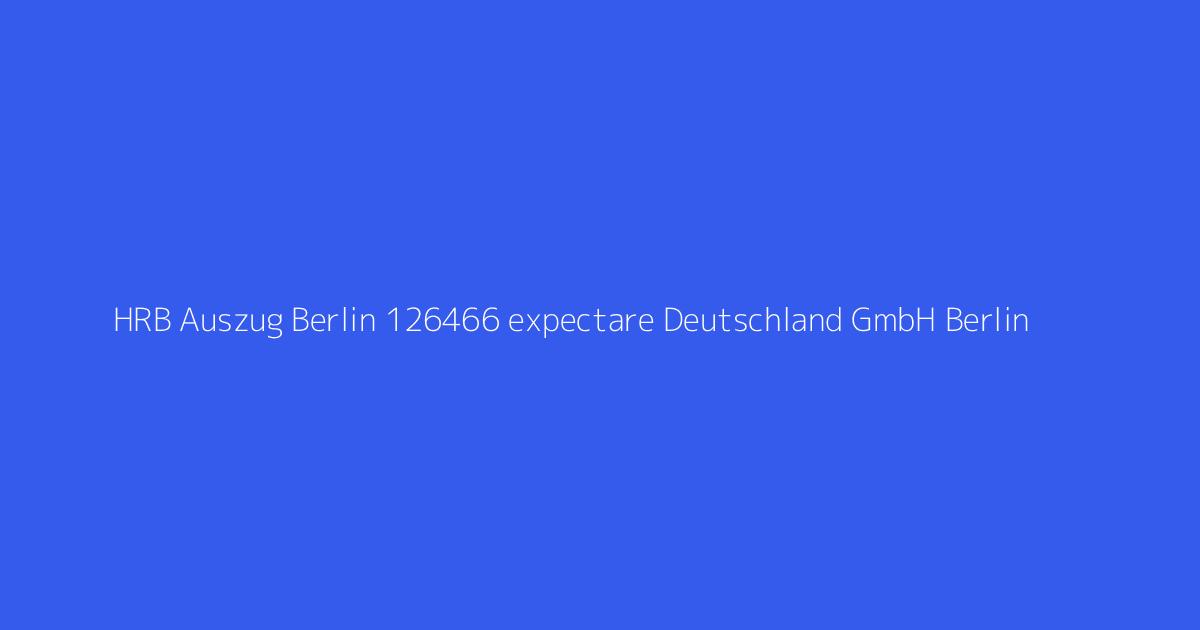 HRB Auszug Berlin 126466 expectare Deutschland GmbH Berlin